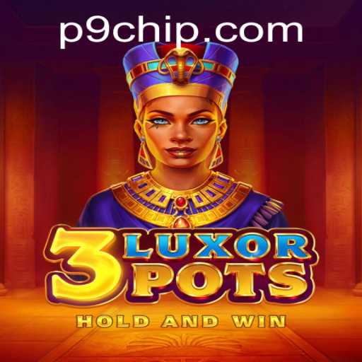 Exploring 3LuxorPots: A Captivating New Game Experience